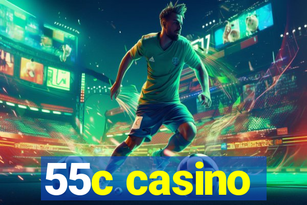 55c casino